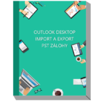 Nástroj pro import a export PST souborů Outlooku